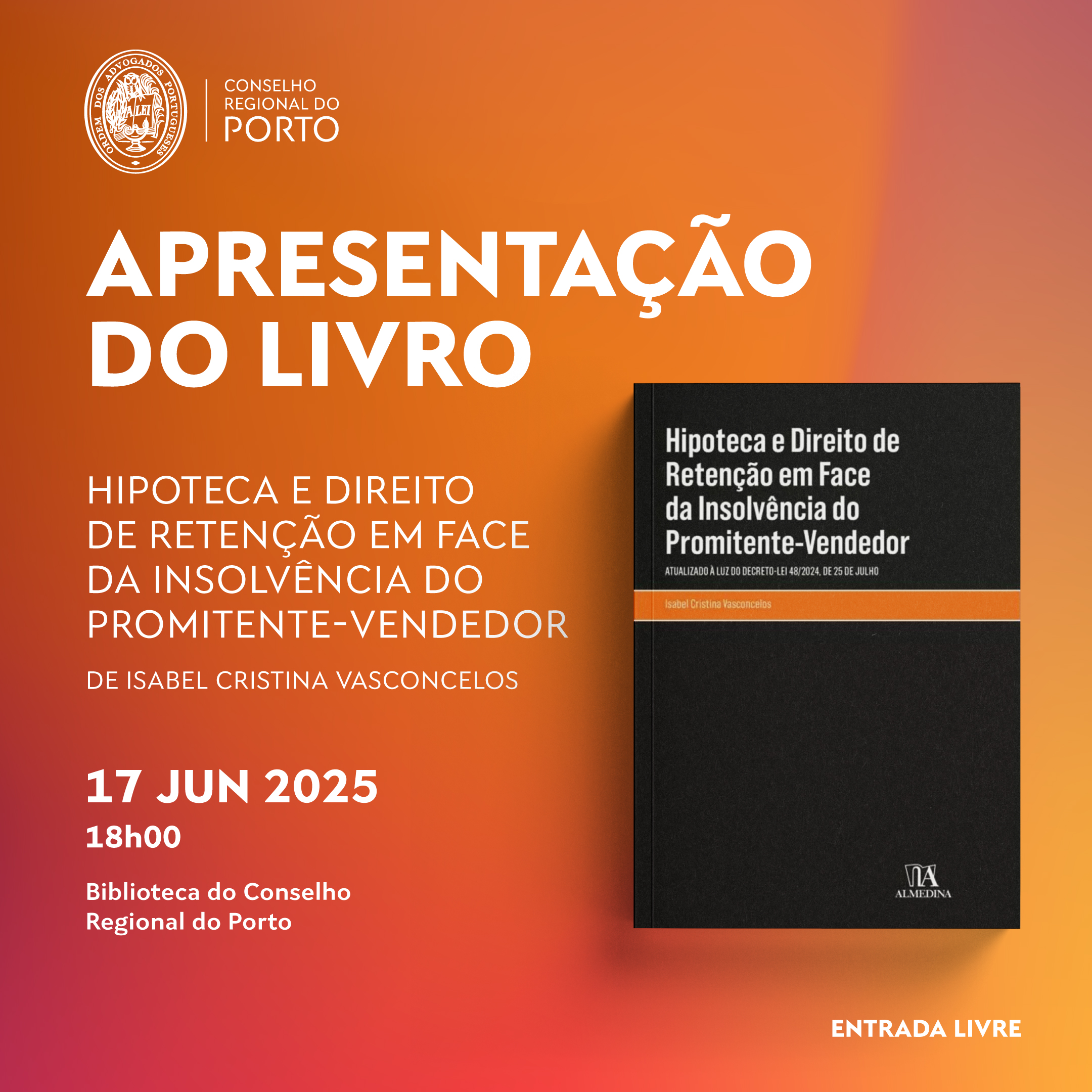 Apresentação do Livro - “Hipoteca e Direito de Retenção em Face da Insolvência do Promitente-Vendedor”